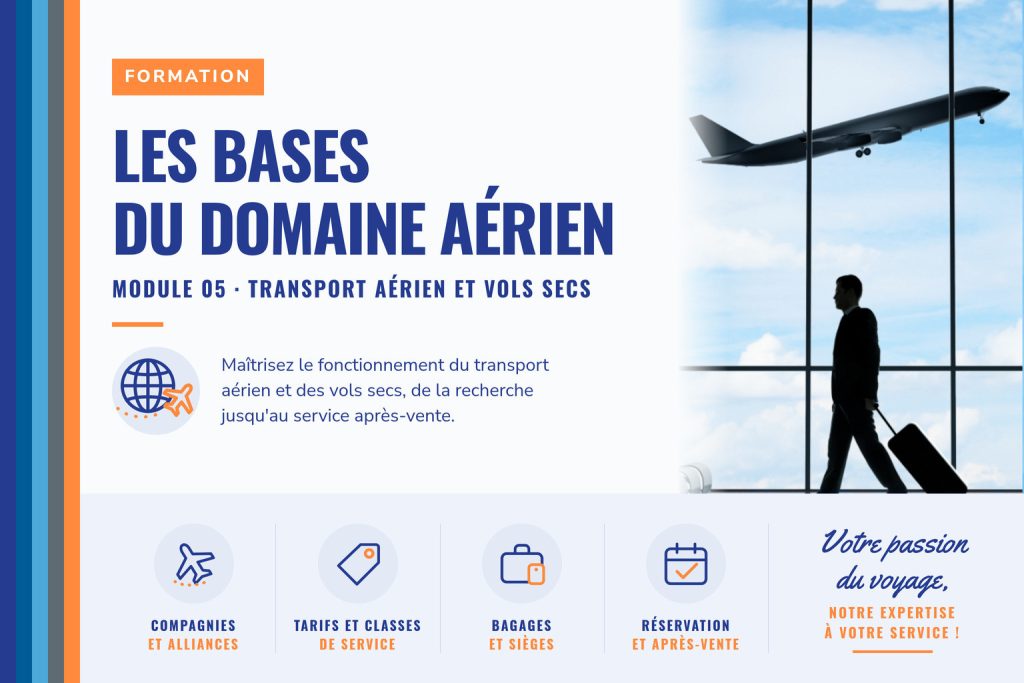 Bandeau de la formation Les bases du domaine aérien, module 05 sur le transport aérien et les vols secs